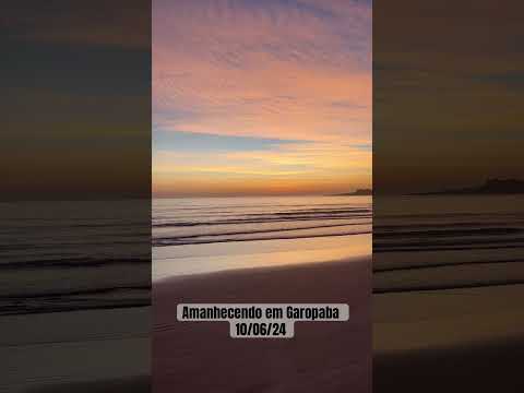 Amanhecendo em Garopaba 10/06/24