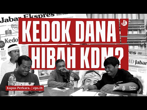 Kedok Dana Hibah KDM, Bongkar Borok BUMD Jabar - KUPER (Kupas Perkara) eps.01