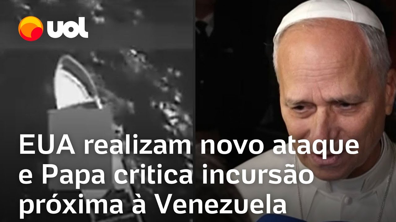 EUA realizam ataque contra barco no PacĂfico; Papa critica forças americanas prĂłxima Ă Venezuela
