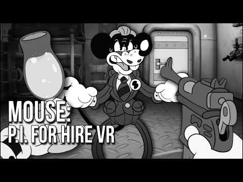 MOUSE: P.I. For Hire VR | Mickey Mouse Gets Violent In This ...