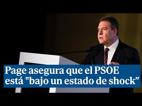 Page asegura que el PSOE está bajo un estado de shock tras la carta de Sánchez