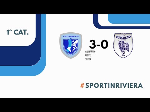 Asd Diamante - Fuscaldo 3-0 * highlights