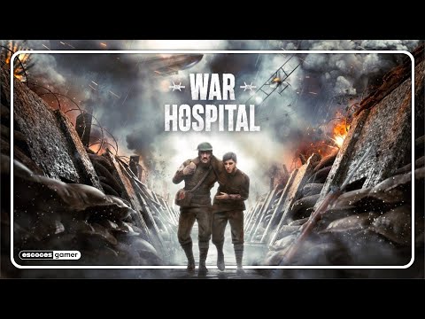 JUEGAZO de GESTIÓN de la PRIMERA GUERRA MUNDIAL - War Hospital Gameplay Español Ep1