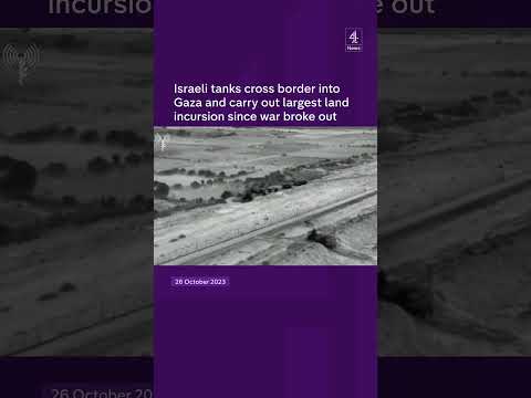 Israeli tanks cross border into Gaza and carry out largest land incursion since war broke out