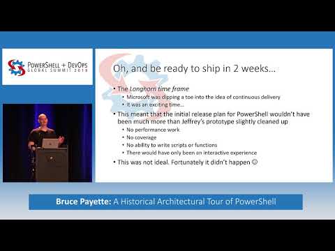 A Historical Architectural Tour of PowerShell by Bruce Payette