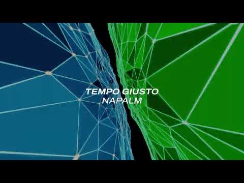 Tempo Giusto - Napalm