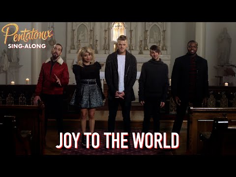 [SING-ALONG VIDEO] Joy To The World – Pentatonix