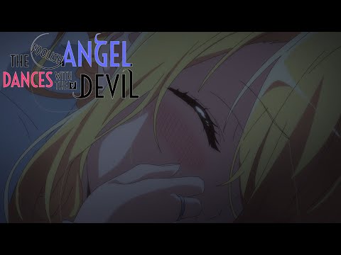 At Last, They Finally…🥰 | The Foolish Angel Dances with the Devil