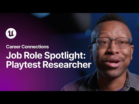 Job Role Spotlight: Playtest Researcher | Career Connections