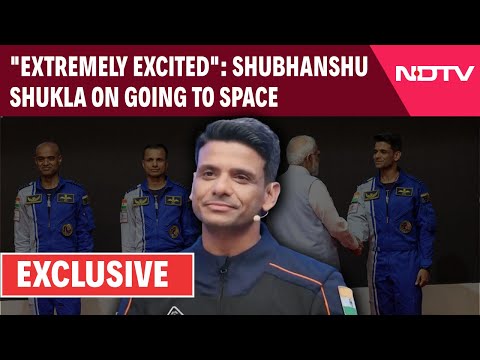 Shubhanshu Shukla | "Extremely Excited": Group Captain Shubhanshu Shukla To NDTV On Going To Space
