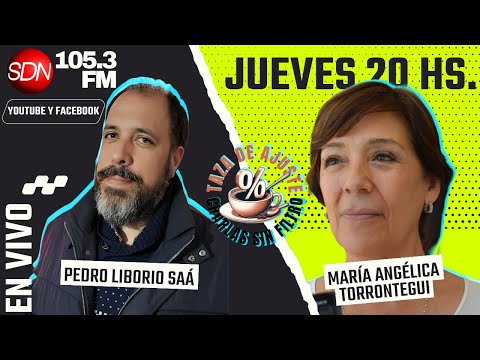 María Angélica Torrontegui, dirigente político – #TazaDeAjuste Conduce: Pedro Liborio Saá