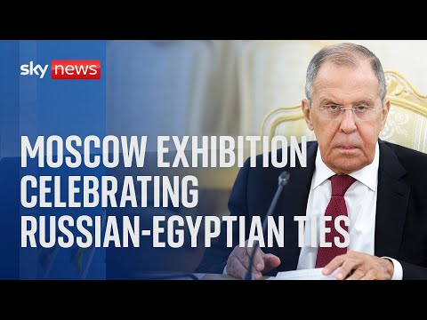 Watch live: Russian Minister Lavrov opens exhibition dedicated to Russian-Egyptian relations