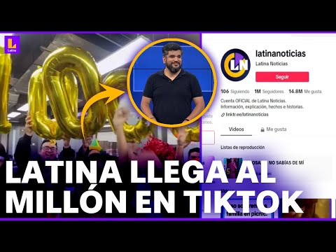 Latina Noticias llega al primer millón de seguidores en TikTok: Se vienen muchas cosas más
