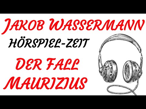 HÖRSPIEL - Jakob Wassermann - DER FALL MAURIZIUS (1960)