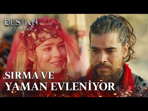 Sırma ve Yaman evleniyor! - Destan 18. Bölüm