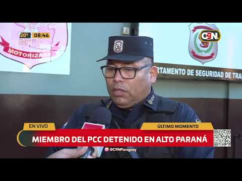 Capturan a miembro de PCC en Alto Paraná