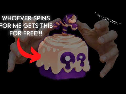 SPIN FOR ME = FREE DOUGH FRUIT