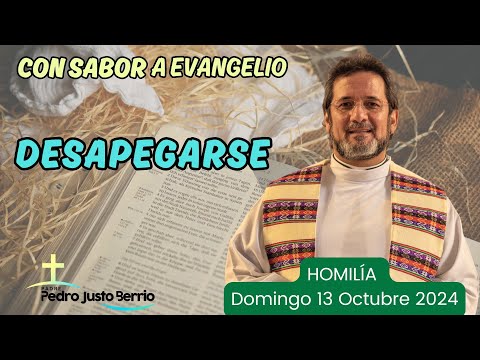 Desapegarse | Padre Pedro Justo Berrío