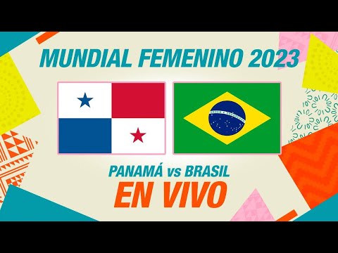 PANAMÁ VS BRASIL EN VIVO  |Mundial Femenino Australia Nueva Zelanda