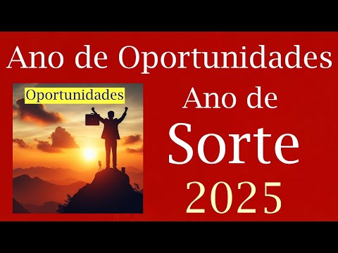 2025: Ano de muitas Oportunidades Positivas e muita Sorte no Trabalho, Amor e Dinheiro. Tarot 2025