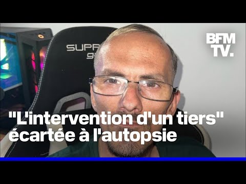 Décès de Jean Pormanove: l'autopsie écarte "l'intervention d'un tiers"