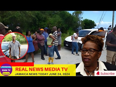 Jamaica News Today  June 24, 2024 /Real News Media TV