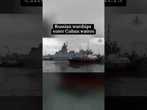 Russian warships reached Cuba this week ahead of planned military exercises
