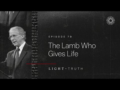 The Lamb Who Gives Life