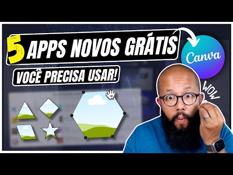 🔥 5 Apps CANVA GRÁTIS novinhos quem fazem coisas ANTES IMPOSSÍVEIS!