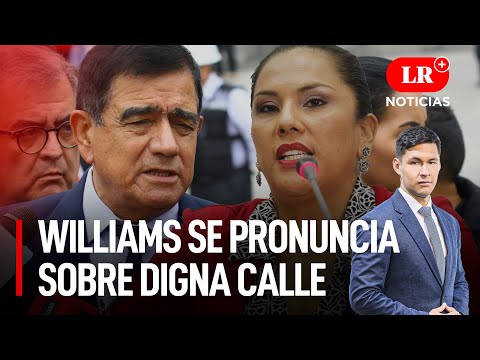 Williams sobre Digna Calle: “es una falta de respeto para la población” | LR+ Noticias