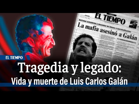 Luis Carlos Galán: Aniversario de su asesinato | El Tiempo