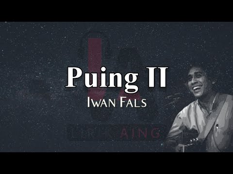 Puing II - Iwan Fals (Lirik Lagu)