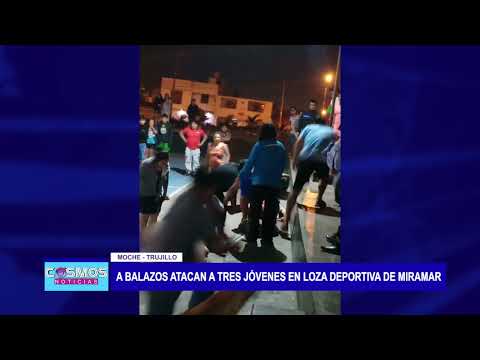 Moche: A balazos atacan a tres jóvenes en loza deportiva de Miramar