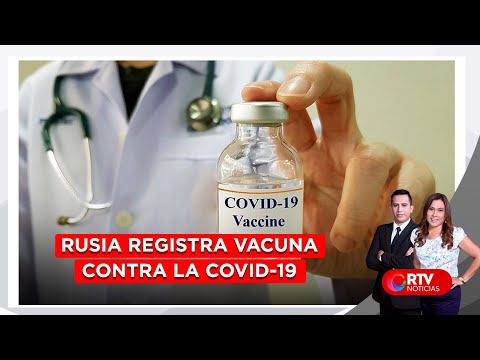 Rusia registra vacuna contra la Covid-19 - RTV Noticias