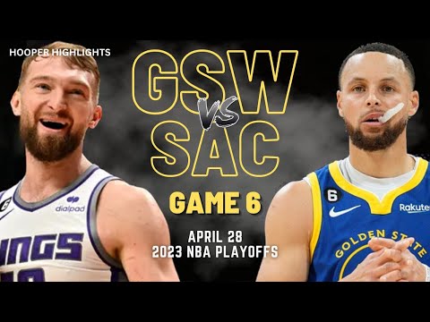 Golden State Warriors vs Sacramento Kings Full Game 6 Highlights | Apr 28 | 2023 NBA Playoffs video clip