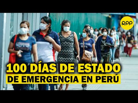 Análisis de los casi 100 días del estado de emergencia en Perú