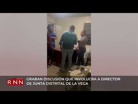 La Vega: fuerte discusión entre director de la Junta Distrital y comandante policial