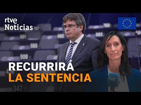 PUIGDEMONT: El TRIBUNAL GENERAL de la UNIÓN EUROPEA le retira la INMUNIDAD como EURODIPUTADO | RTVE