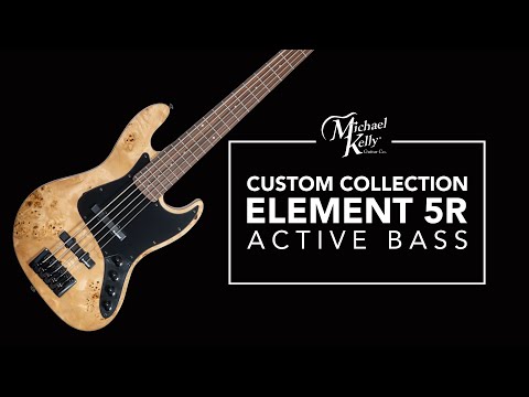 Michael Kelly Custom Collection Element 5R Bass