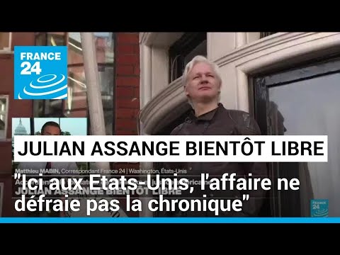 Julian Assange bientôt libre : Ici aux Etats-Unis, l'affaire ne défraie pas la chronique