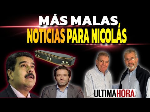 ??   ¡ÚLTIMA HORA! Le SIGUEN LLEGANDO Más MALAS NOTICIAS A Nicolás  ENTÉRATE ?