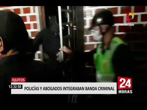 Iquitos: megaoperativo detiene a 23 miembros de banda de extorsionadores