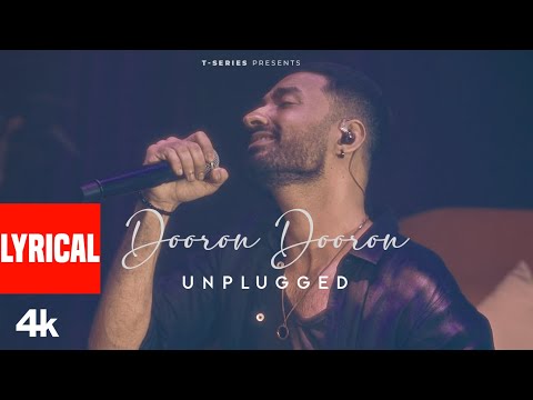 Dooron Dooron (Lyrical Video) - Unplugged | Paresh Pahuja | Shiv Tandan | T-Series