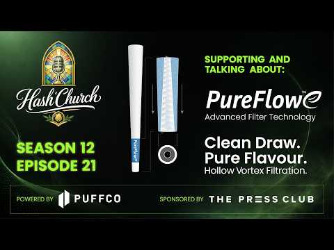 Hash Church Season 12 Episode 21 The PureFlowe Episode