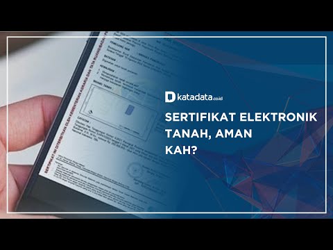 Sertifikat Elektronik Tanah, Amankah? | Katadata Indonesia
