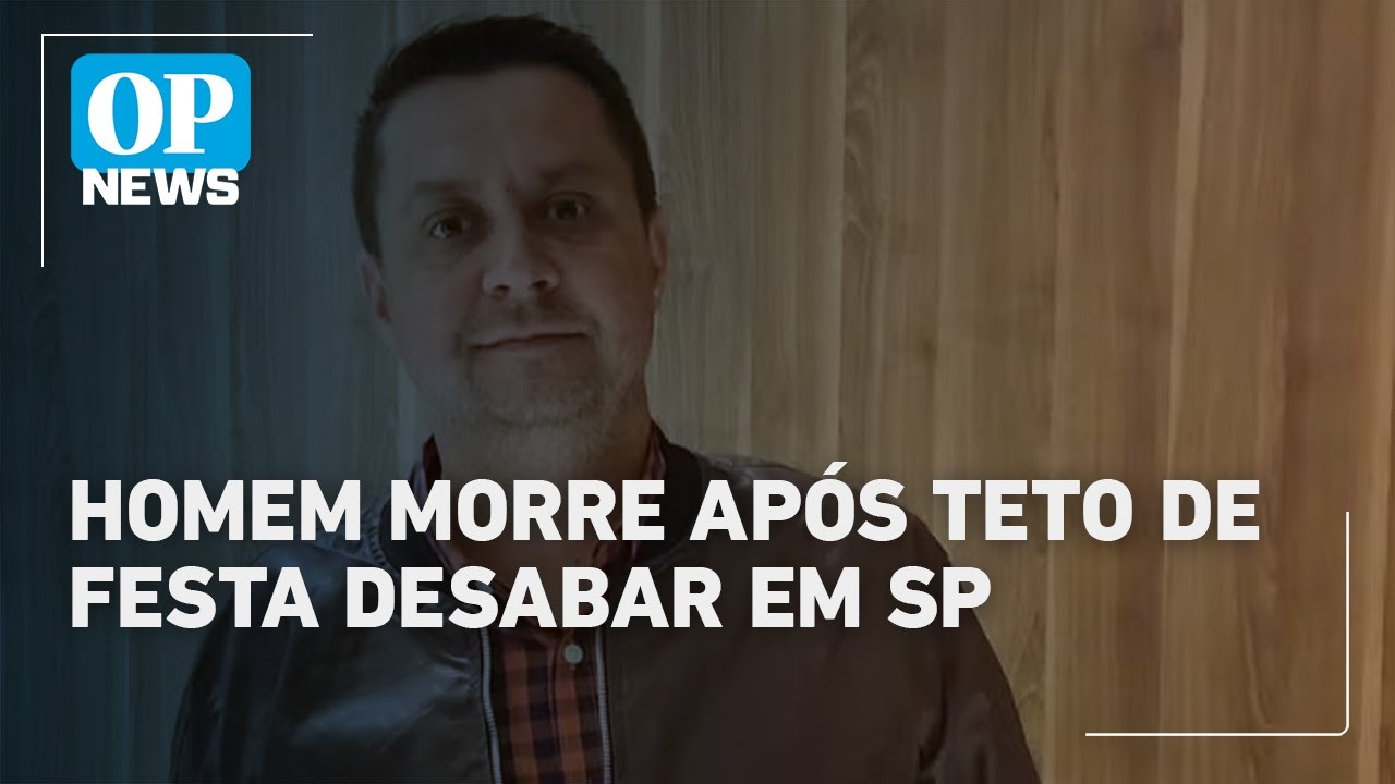 Homem morre após estrutura de festa universitária desabar em Regente Feijó SP | O POVO News