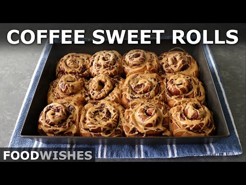 Triple Coffee Sweet Rolls | Food Wishes