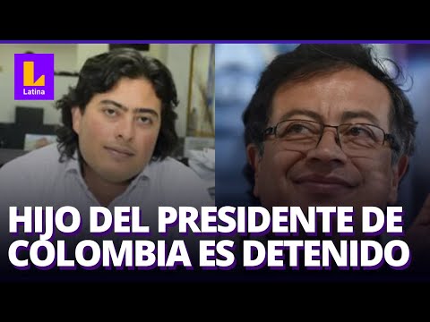Capturan a Nicolás Petro: Hijo del presidente de Colombia fue arrestado por lavado de dinero
