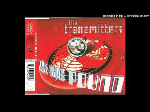 The Tranzmitters - The Big Pound (Pollution Mix)