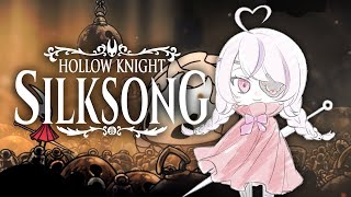 【Hollow Knight: Silksong】Gonna be Lost Heaps #6【Maria Marionette | NIJ